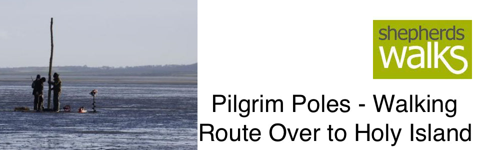 Pilgrim Poles - Walking Route Over to Holy Island